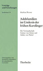 Buchcover Adelsfamilien im Umkreis der frühen Karolinger