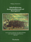 Buchcover Rekatholisierung, Konfessionalisierung und Ratsregiment