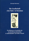 Buchcover Die Gesellschaft "Zur Katz" in Konstanz