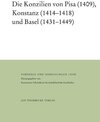 Buchcover Die Konzilien von Pisa (1409), Konstanz (1414-1418) und Basel (1431-1449)