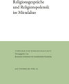 Buchcover Religionsgespräche und Religionspolemik im Mittelalter