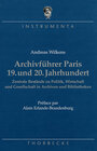 Buchcover Archivführer Paris 19. und 20. Jahrhundert