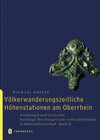 Buchcover Völkerwanderungszeitliche Höhenstationen am Oberrhein