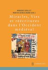 Buchcover Miracles, Vies et réécritures dans l'Occident médiéval