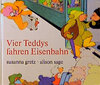 Buchcover Vier Teddys fahren Eisenbahn