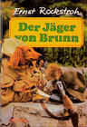 Buchcover Der Jäger von Brunn