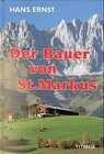 Buchcover Der Bauer von St. Markus /Heimat Melodie /Die Schuld des Simon Toldinger
