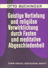 Buchcover Geistige Vertiefung und religiöse Verwirklichung durch Fasten und meditative Abgeschiedenheit