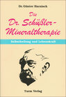 Buchcover Die Dr. Schüssler-Mineraltherapie: Selbstheilung und Lebenskraft