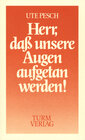 Buchcover Herr, dass unsere Augen aufgetan werden