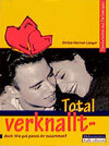 Buchcover Total verknallt - doch: Wie gut passt ihr zusammen?