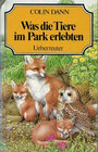 Buchcover Was die Tiere im Park erlebten