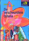 Buchcover Die verschwundene Ophelia