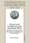 Buchcover Österreichische Geschichte / Glanz und Untergang der höfischen Welt