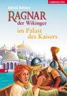Buchcover Ragnar, der Wikinger, im Palast des Kaisers