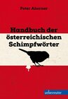Buchcover Handbuch der österreichischen Schimpfwörter