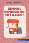 Buchcover Einmal Scheidung mit alles!