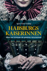 Buchcover Habsburgs Kaiserinnen