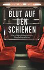 Buchcover Blut auf den Schienen