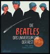 Buchcover Die Beatles, das Universum und der Rest