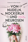 Buchcover Von Nudeln, Nockerln und Neurosen