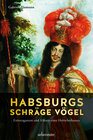 Buchcover Habsburgs schräge Vögel