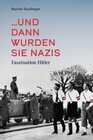 Buchcover ... und dann wurden sie Nazis.