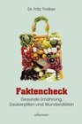 Buchcover Faktencheck - Gesunde Ernährung, Zauberpillen und Wunderdiäten