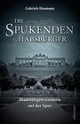 Buchcover Die spukenden Habsburger