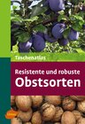 Buchcover Taschenatlas resistente und robuste Obstsorten