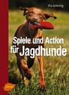 Buchcover Spiele und Action für Jagdhunde