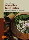 Buchcover Schweißen, Löten, Nieten