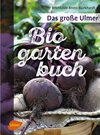 Buchcover Das große Ulmer Biogarten-Buch
