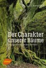 Buchcover Der Charakter unserer Bäume
