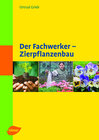 Buchcover Der Fachwerker - Zierpflanzenbau