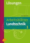 Buchcover Arbeitsblätter Landtechnik 1. Lösungen