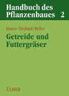 Buchcover Handbuch des Pflanzenbaus 2 - Getreide und Futtergräser