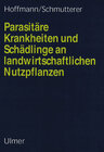 Buchcover Parasitäre Krankheiten und Schädlinge an landwirtschaftlichen Nutzpflanzen