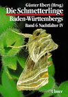 Buchcover Die Schmetterlinge Baden-Württembergs Band 6 - Nachtfalter IV