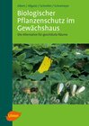 Buchcover Biologischer Pflanzenschutz im Gewächshaus