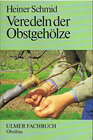 Buchcover Veredeln der Obstgehölze