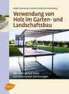 Buchcover Verwendung von Holz im Garten- und Landschaftsbau