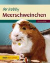 Buchcover Meerschweinchen Ihr Hobby