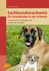 Buchcover Sachkundenachweis für Hundehalter in der Schweiz