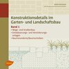 Buchcover Konstruktionsdetails im Garten- und Landschaftsbau – Band 1