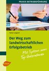 Buchcover Der Weg zum landwirtschaftlichen Erfolgsbetrieb