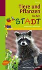 Buchcover Tiere und Pflanzen in der Stadt