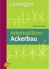 Buchcover Arbeitsblätter Ackerbau. Lösungen