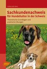 Buchcover Sachkundenachweis für Hundehalter in der Schweiz