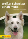 Buchcover Weißer Schweizer Schäferhund